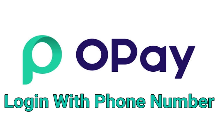 Opay login With Phone Number