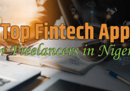 Top Fintech Apps for Freelancers in Nigeria 2024